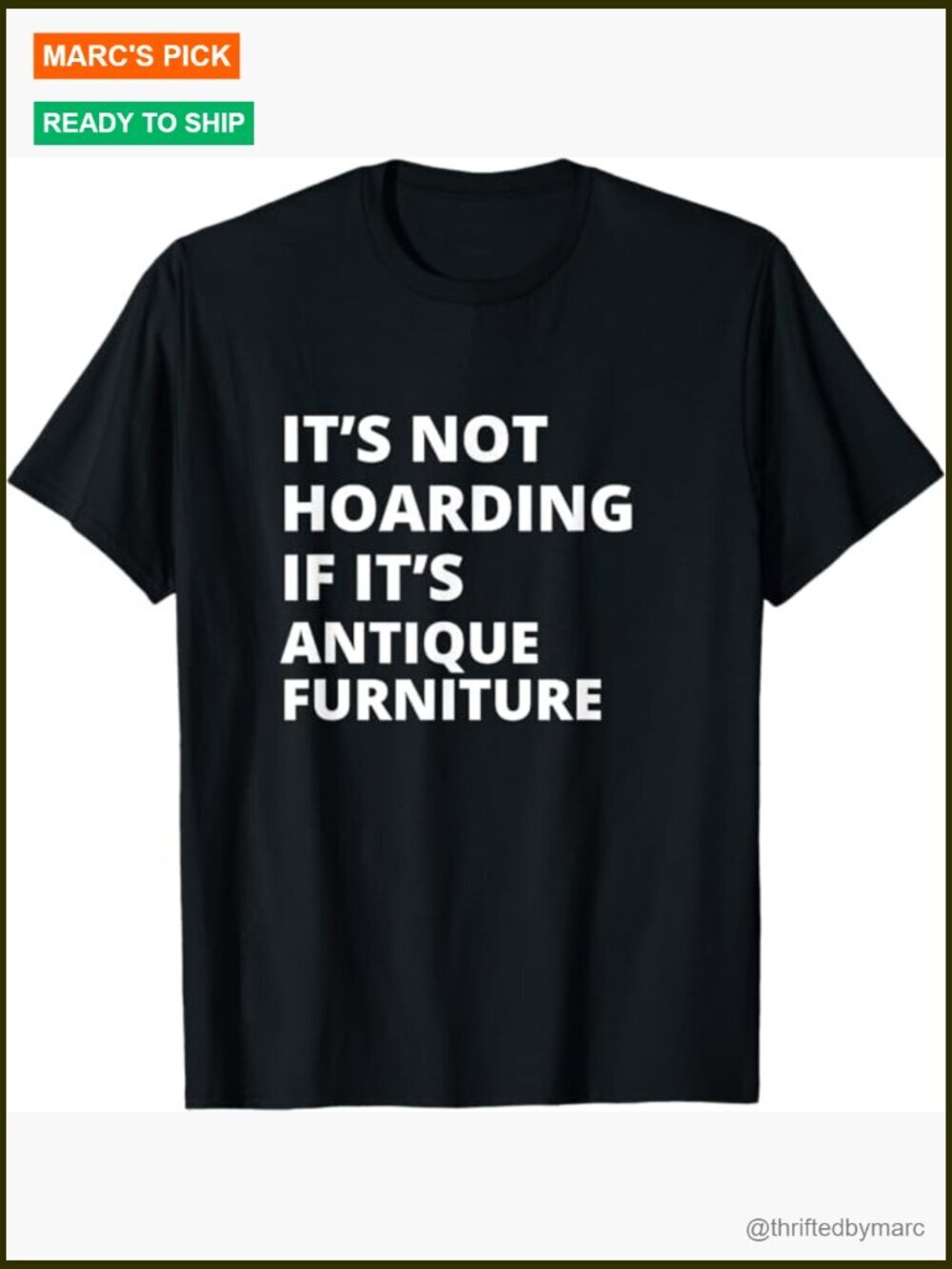 Funny Antique Furniture Collector Novelty T-Shirt Round Collar Classic